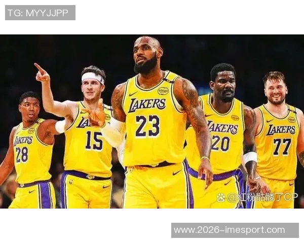 湖人队实力分析：与掘金火箭同级别但潜力波动更大